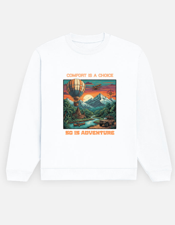 Comfort Is a Choice • Wear It Your Way (Tee • Hoodie • Crop • Oversized • Sweatshirt)