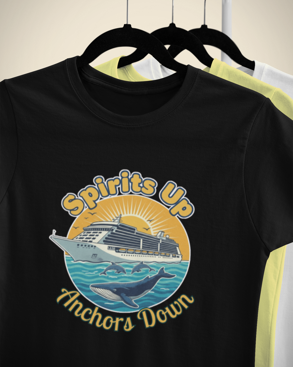 Unisex Spirits Up Anchors Down - Cruise T-Shirt Adventure Hiking Camping Camper Van Beach Cruise Vacation Road Trip Wildlife Safari Wanderlust Explorer Nature Lover Mountain Outdoor Adventure Travel Vacation Camping Campfire Graphic Quote T shirt