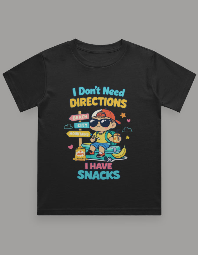 I Dont Need Directions I have Snacks - Boy Kids Travel T shirt Black Adventure Hiking Camping Camper Van Beach Cruise Vacation Road Trip Wildlife Safari Wanderlust Explorer Nature Lover Mountain Outdoor Adventure Travel Vacation Camping Campfire Graphic Quote T shirt