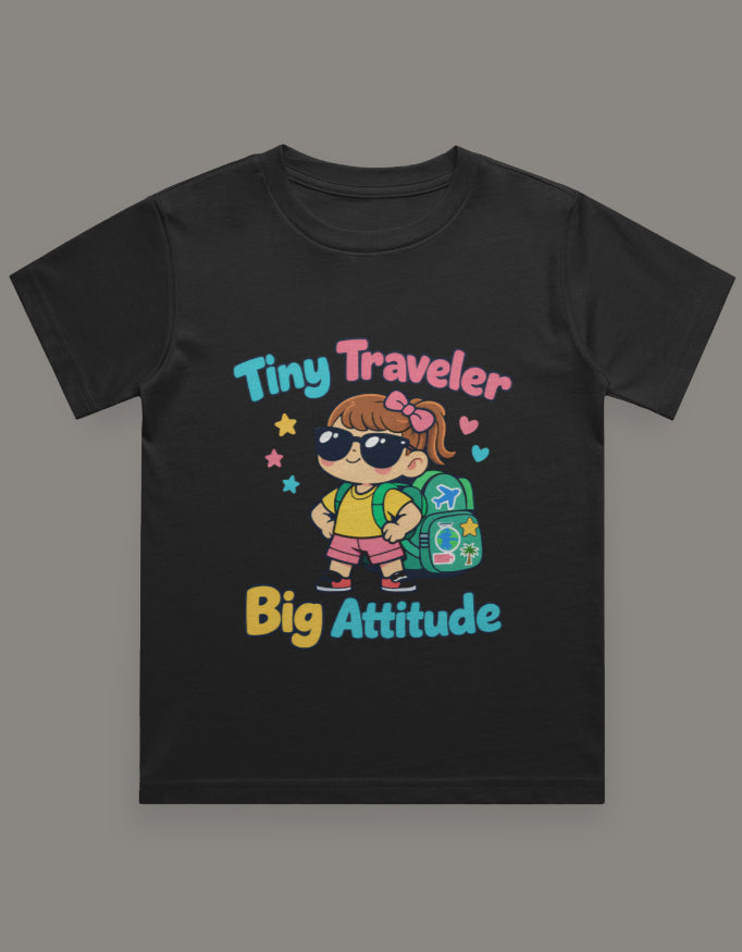 Tiny Traveler Big Attitude - Girl Kids Travel T Shirt Black Adventure Hiking Camping Camper Van Beach Cruise Vacation Road Trip Wildlife Safari Wanderlust Explorer Nature Lover Mountain Outdoor Adventure Travel Vacation Camping Campfire Graphic Quote T shirt